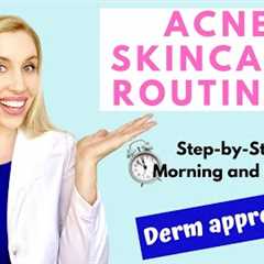 Complete Skincare Routines for Acne | Dermatologist Dr. Maren Locke | The Budget Dermatologist