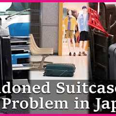 Abandoned Suitcases in Japan: A New Social Problem