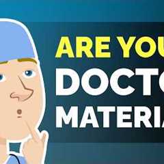 7 Signs You're Destined to Become a Doctor