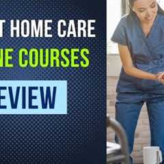 7 Best Online Home Care Training Courses to Start Your Career Today
