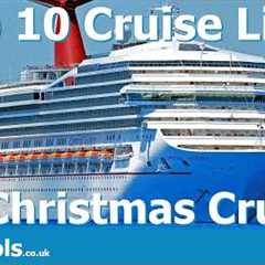 Top 10 Cruise Lines For Christmas Cruises | CruiseHols Top 10s