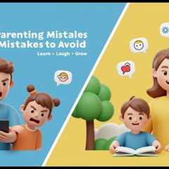 Is Your Child Struggling to Learn? 5 Parenting Mistakes You're Making (And How to Stop Today)
