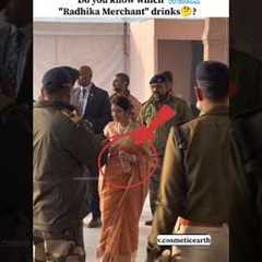 Do you know which water Radhika merchant drinks🤔#shorts #radhikamerchant #celebrity #secret
