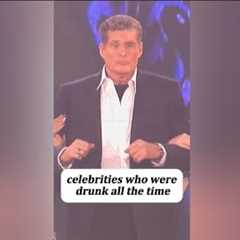 CELEBRITIES WHO WERE DRUNK ALL THE TIME #celebrities #entertainment #usa 