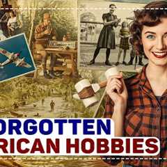 10 Forgotten American Hobbies That Deserve a Comeback in 2025 | Gone in America