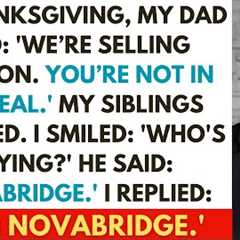 At Thanksgiving, My Dad Announced: 'We're Selling The Family Business – And You Get Nothing'