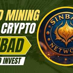 New mining app 2025.Sinbad network mining app.Mining SNBD token free.Collaboration with Pi network.