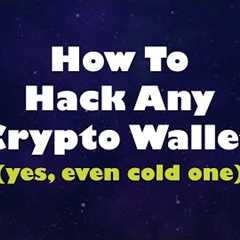 Hacking a crypto wallet. Brute force Bitcoin, Ethereum, Solana, etc.