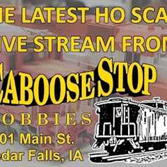08/27/25 HO Scale Virtual Visit Caboose Stop Hobbies