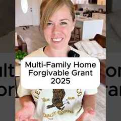 Multi Family Home Forgivable Grant 2025