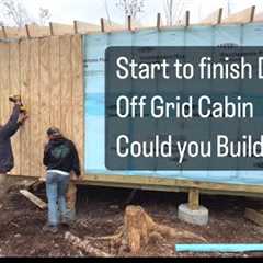 DETAILED VIDEO OF HOW WE BUILT OUR OFF GRID CABIN | 12x20 AFFORDABLE CABIN | 30 ACRES FOR 35k
