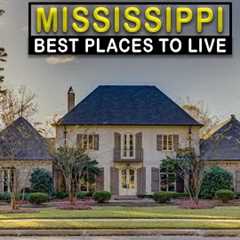10 Best Places to Live in Mississippi
