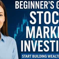 Beginner's Guide to Stock Market Investing | Start Building Wealth Today #stockmarket #finance