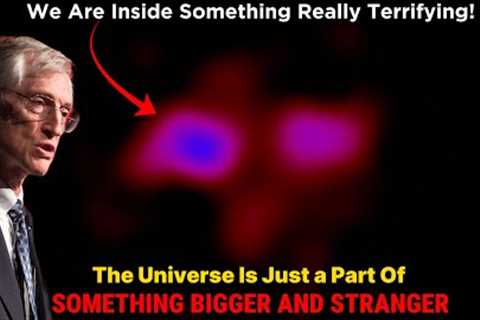 NASA Scientist Warns: James Webb Reveals We are Inside Another Universe &amp; It's Shattered Our..