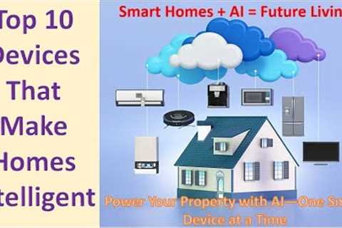 Startups Ideas: Top 10 Smart Home Devices That Power AI-Driven Homes | Future 2025+