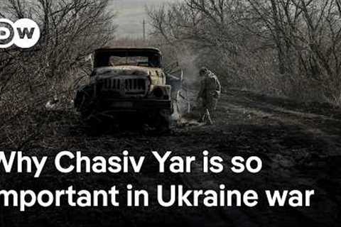 Chasiv Yar: Is Putin's claim that Russia has taken key Ukrainian town true? | DW News