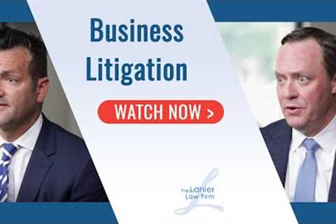 Business Litigation | The Lanier Law Firm (Full)