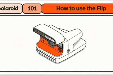 Polaroid 101: How to use the Flip