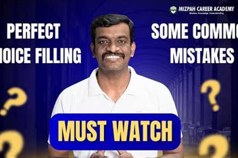 How to do Choice Filling - Choice Filling Mistakes to Avoid in Tamil Nadu Medical Counselling 2025