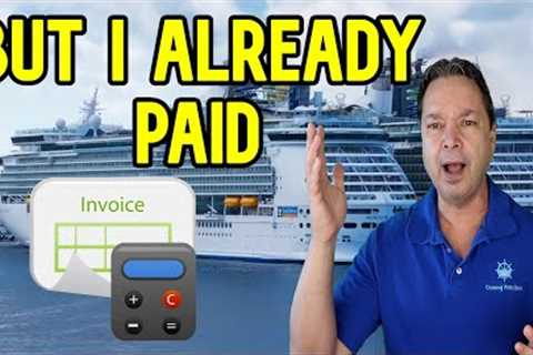 ROYAL CARIBBEAN ADDS CHARGES TO FULLY PAID CRUISES, CRUISE NEWS