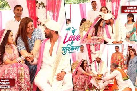 Ufff…Yeh Love Hai Mushkil On Location : Yug &amp; Kairi is getting married, Mairi is Emotional