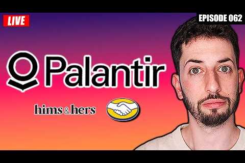 PALANTIR EARNINGS REPORT | HIMS &amp; MELI RECAP | MARKET CLOSE