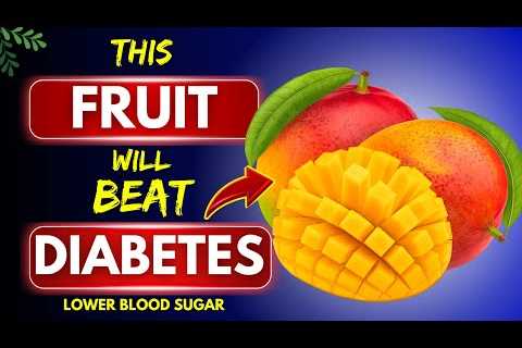Top 3 Fruits for Diabetics Must Eat! (Lower Blood Sugar)