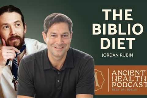 421: The Biblio Diet | Jordan Rubin