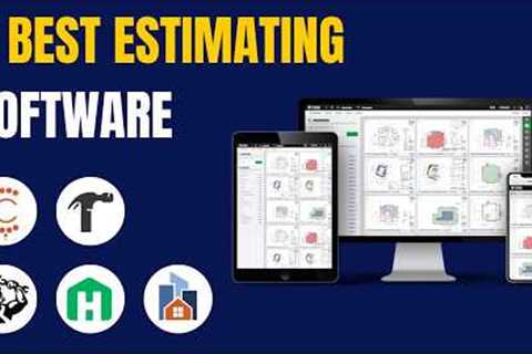 5 Best Estimating Software Tools 2025 (Construction, Field Service, Remodeling )