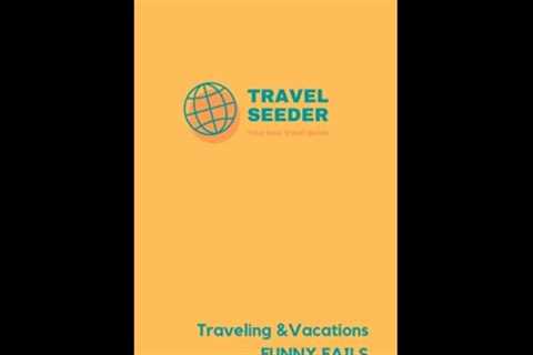 | #Travel &amp; #Vacations | #FUNNY #FAILS | #EP.1