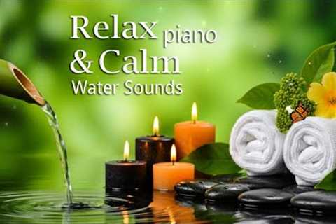 Relaxing Music to Relieve Depression 🌿 Stress Relief, Sleep Music, Water &amp; Bird Sounds