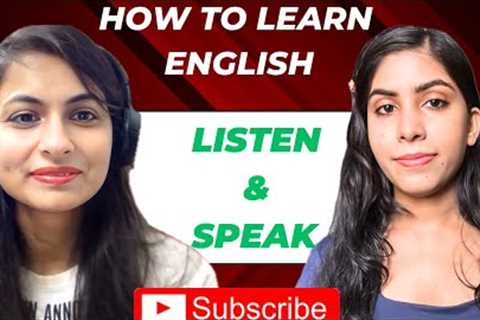 How to get fluency in English | Real life English Conversation | Work life balance 