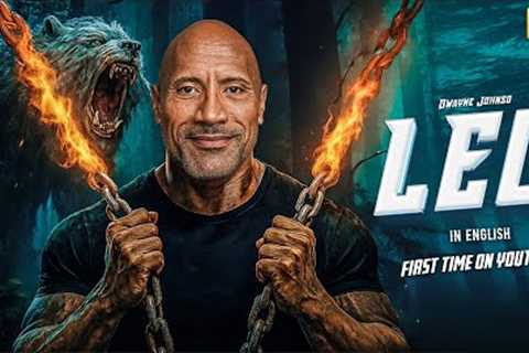 LEO -  Hollywood English Movie | Blockbuster Dwayne Johnson Action Full Movies In English
