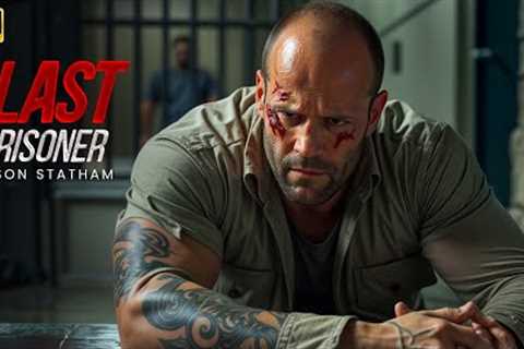 Last Prisoner :  New Action Movie 2025 | Jason Statham | Full Movie | 4K Ultra #actionmovies