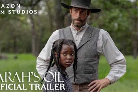 Sarah’s Oil | Official Trailer