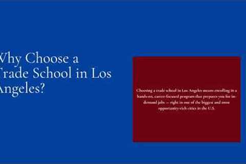 Trade School in Los Angeles | Fast, Affordable Career Training (2025)