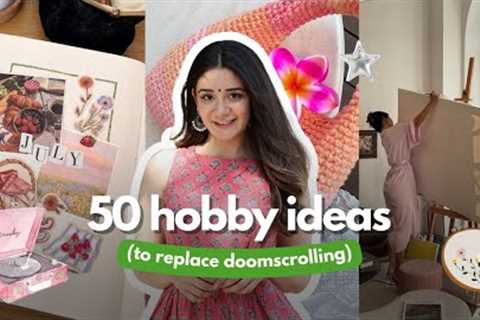 High Value Hobbies To Level Up In 2025 ✨ creative, fun &amp; productive