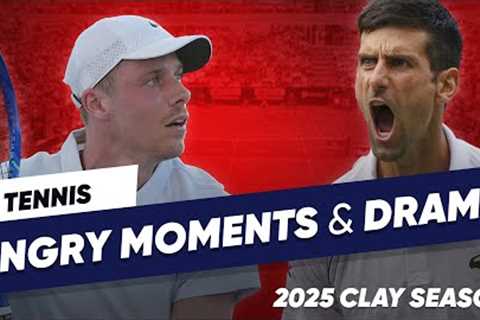 Tennis Angry Moments & Drama 2025 - The Clay Season
