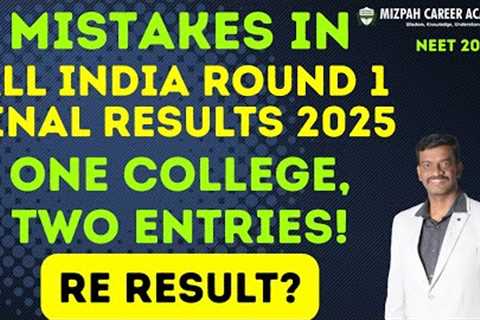 Biggest Mistake in AIQ Round 1 Results - Chances for Re Result - Medical Counselling Latest Updates