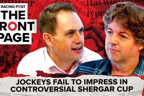 Jockeys fail to impress in controversial Shergar Cup | The Front Page | Horse Racing News
