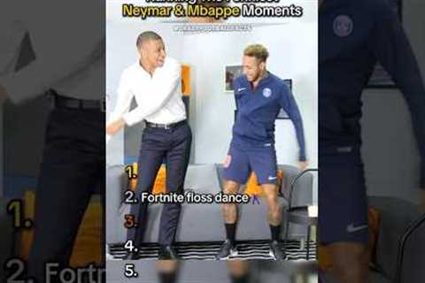 Ranking The Funniest Neymar & Mbappe Moments 😂😜
