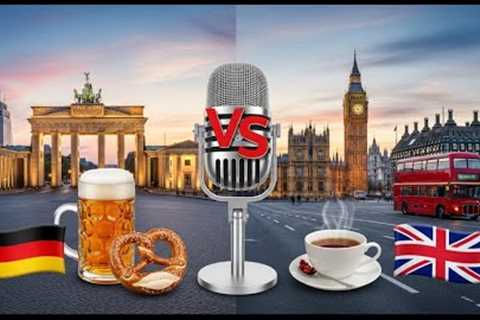 Germany vs UK: The Ultimate Culture Clash