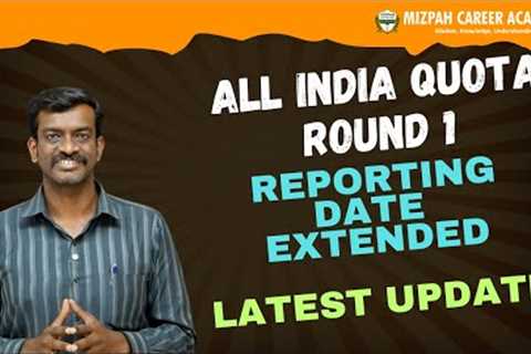 AIQ Reporting Date Extended - No More Confusions - Latest Updates in Medical Counselling 2025