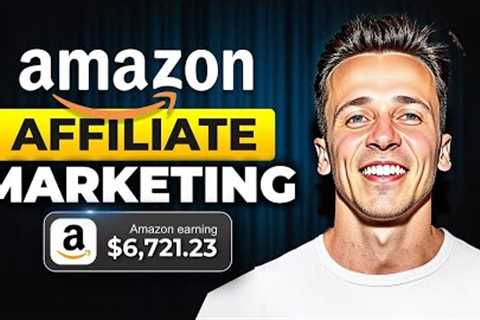 Amazon Affiliate Marketing For Beginners (Step by Step Amazon Associates) 2025