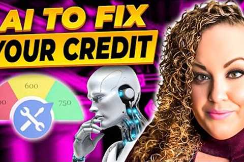 How to use Ai to Repair Credit | Best AI to Fix Your Credit in 2025