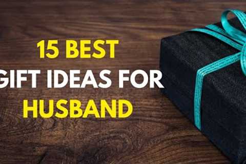 15 Best Gift Ideas For Husband | Present For Husband | Gifts For Him @Top15Reviews