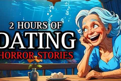 20 TRUE Disturbing Dating Horror Stories 11 | Scary Stories