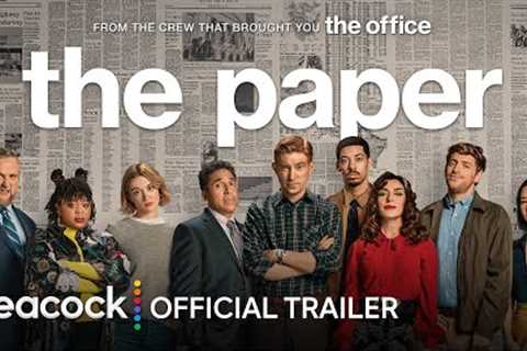 The Paper | Official Trailer | Peacock Original