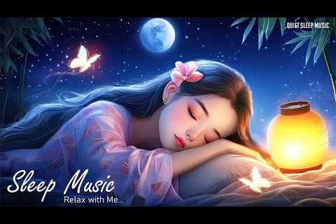 Peaceful Deep Sleep - Soothing Music To Heal Anxiety, Reduce Stress - Overcome Stress For Deep Sleep