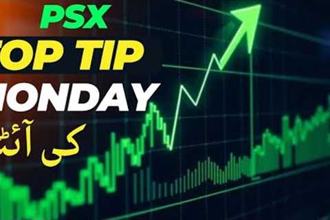#psx | THE TOP TIP OF THE STOCK MARKET | IT THE ITEM FOR MONDAY #trending